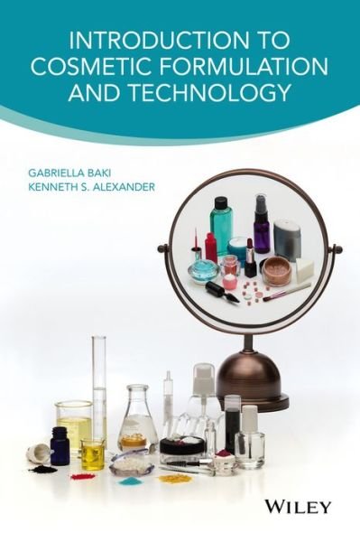Cover for G Baki · Introduction to Cosmetic Formulation and Technology (Hardcover Book) (2015)