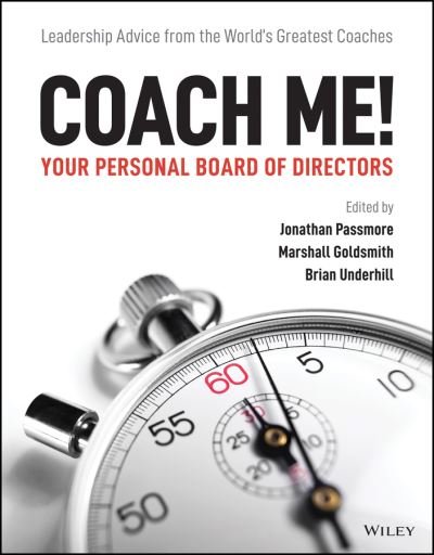 Cover for B Underhill · Coach Me! Your Personal Board of Directors: Leadership Advice from the World's Greatest Coaches (Paperback Bog) (2022)