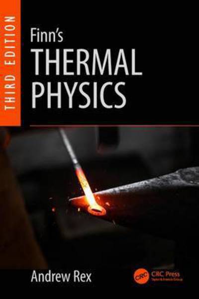 Cover for Rex, Andrew (University of Puget Sound, Tacoma, Washington, USA) · Finn's Thermal Physics (Hardcover Book) (2017)