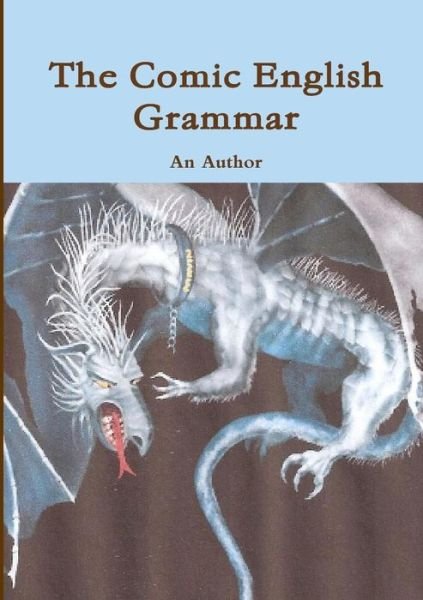 Cover for An Author · The Comic English Grammar (Paperback Book) (2014)