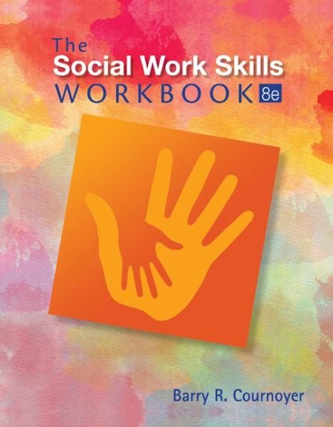 Cover for Cournoyer, Barry (Indiana University) · The Social Work Skills Workbook (Paperback Book) (2016)