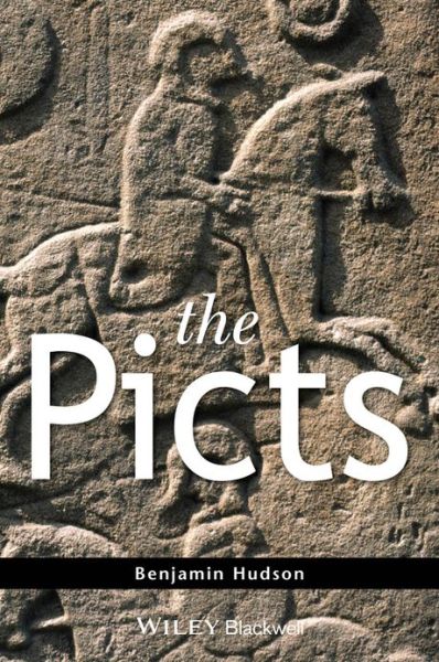 Cover for Hudson, Benjamin (Pennsylvania State University, UK) · The Picts - The Peoples of Europe (Hardcover Book) (2014)