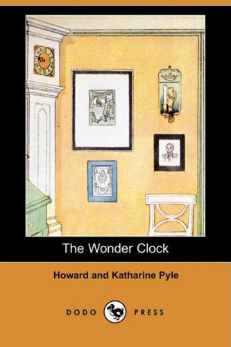 Cover for Katharine Pyle · The Wonder Clock (Dodo Press) (Paperback Book) (2009)