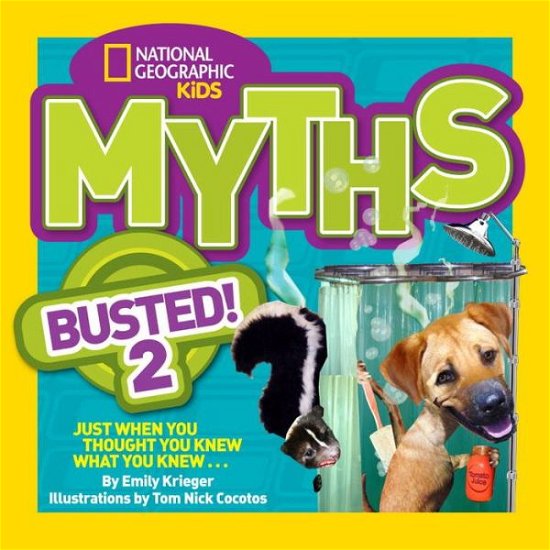 Cover for Emily Krieger · Myths Busted! 2: Just When You Thought You Knew What You Knew . . . - Myths Busted (Taschenbuch) (2014)