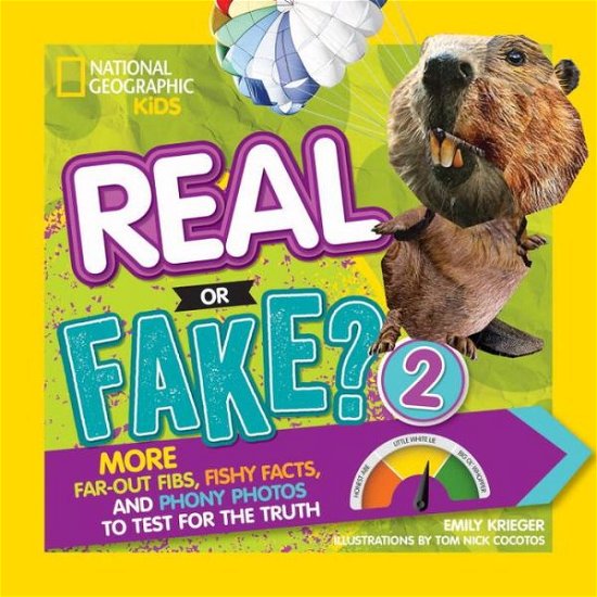 Cover for Emily Krieger · Real or Fake? 2: More Far-out Fibs, Fishy Facts, and Phony Photos to Test for the Truth - Real or Fake (Taschenbuch) (2017)