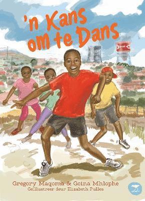 Cover for Gregory Maqoma · 'n Kans Om te Dans (Paperback Book) (2023)