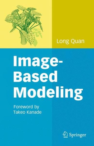 Cover for Long Quan · Image-Based Modeling (Hardcover Book) [2010 edition] (2010)