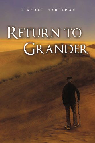 Cover for Richard Harriman · Return to Grander (Paperback Book) (2010)