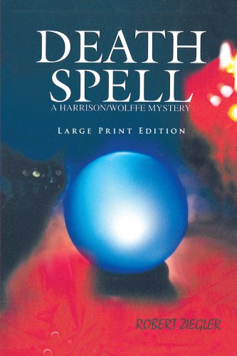 Cover for Robert Ziegler · Death Spell: Large Print Edition (Paperback Bog) [Lrg edition] (2011)