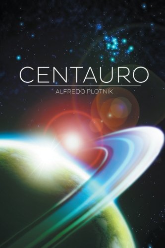 Cover for Alfredo Plotnik · Centauro (Paperback Book) (2012)