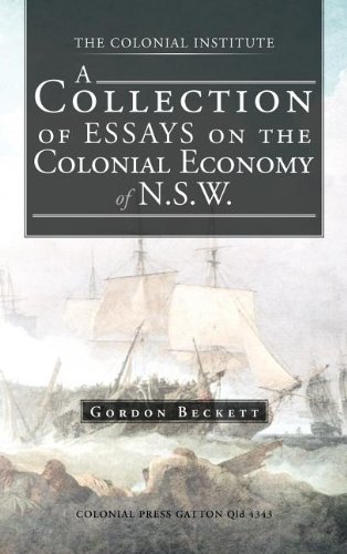 Cover for Gordon Beckett · A Collection of Essays on the Colonial Economy of N.s.w. (Hardcover Book) (2012)