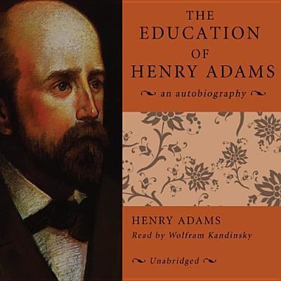 Cover for Henry Adams · The Education of Henry Adams (CD) (2013)