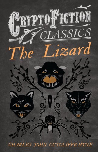 Cover for Charles John Cutcliffe Hyne · The Lizard (Cryptofiction Classics) (Paperback Book) (2013)