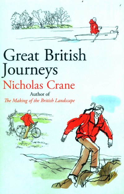 Cover for Nicholas Crane · Great British Journeys (Paperback Book) (2017)