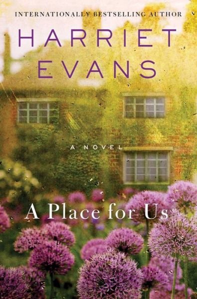 Cover for Harriet Evans · A Place For Us (Inbunden Bok) (2015)