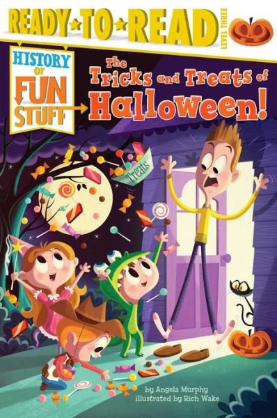 Cover for Angela Murphy · The Tricks and Treats of Halloween! (History of Fun Stuff) (Pocketbok) (2014)
