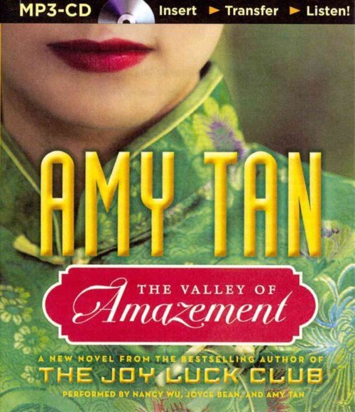 Cover for Amy Tan · The Valley of Amazement (MP3-CD) [Mp3 Una edition] (2014)