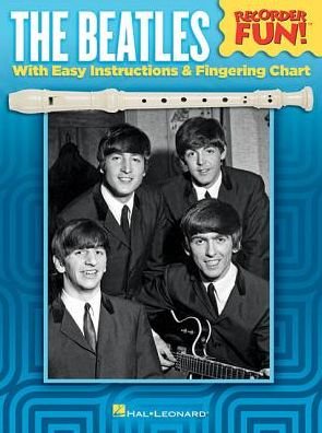 The Beatles: Recorder Fun] - The Beatles - Bøker - Hal Leonard Corporation - 9781495062780 - 1. oktober 2016