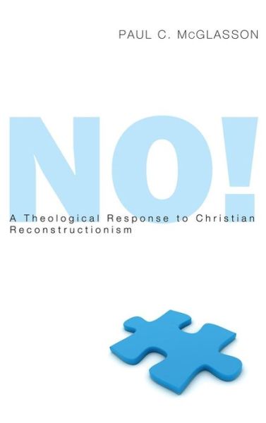 No! - Paul C. McGlasson - Books - Wipf & Stock Publishers - 9781498214780 - June 1, 2012