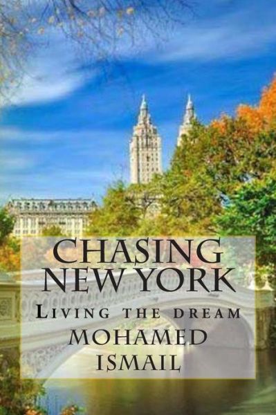 Cover for Mohamed Ismail · Chasing New York (Paperback Book) (2014)