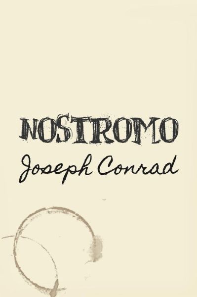 Cover for Joseph Conrad · Nostromo: Original and Unabridged (Paperback Book) (2014)