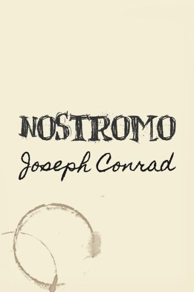 Cover for Joseph Conrad · Nostromo: Original and Unabridged (Pocketbok) (2014)