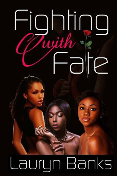 Cover for Lauryn Banks · Fighting with Fate (Paperback Book) (2014)