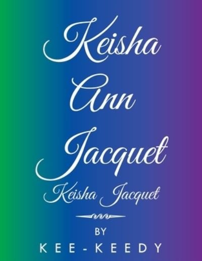 Cover for Kee-Keedy · Keisha Ann Jacquet (Pocketbok) (2015)