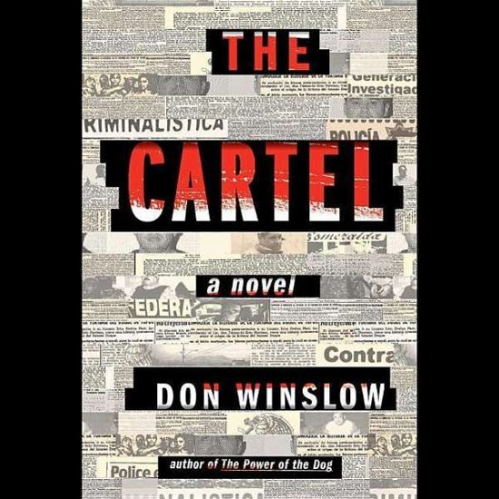 The Cartel (Library) - Don Winslow - Music - Blackstone Audiobooks - 9781504610780 - June 23, 2015
