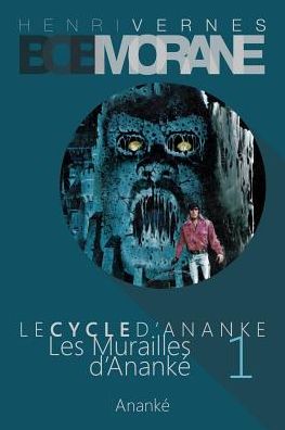 Cover for Henri Vernes · Bob Morane - Les Murailles D'ananke: Le Cycle D'ananke T. 1 (Paperback Bog) (2015)