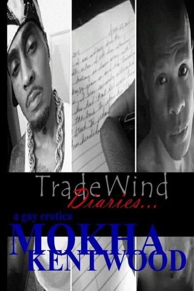 Cover for Mokha Kentwood · Tradewind Diaries (Pocketbok) (2015)