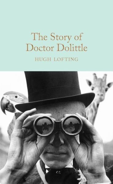 Cover for Hugh Lofting · The Story of Doctor Dolittle - Macmillan Collector's Library (Hardcover Book) (2018)