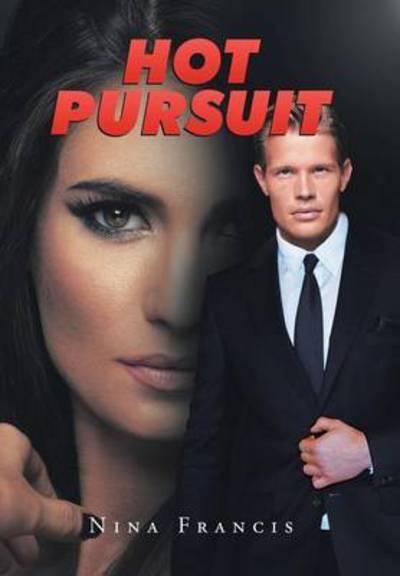 Cover for Nina Francis · Hot Pursuit (Hardcover Book) (2015)