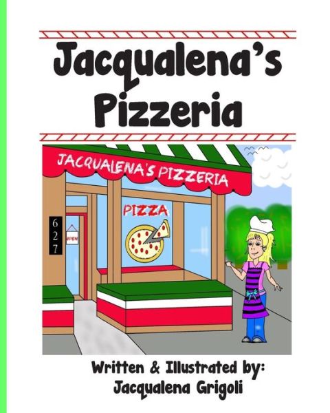 Cover for Jacqualena Grigoli · Jacqualena's Pizzeria (Paperback Book) (2015)