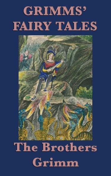 Cover for Jacob Grimm · Grimms' Fairy Tales (Inbunden Bok) (2018)