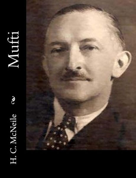 Cover for H C Mcneile · Mufti (Paperback Bog) (2015)