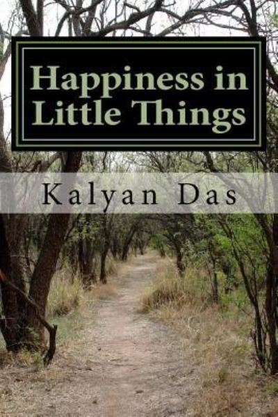 Cover for Kalyan Das · Happiness in Little Things (Paperback Book) (2015)