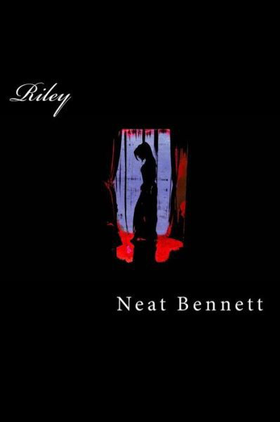 Cover for Neat Bennett · Riley (Paperback Book) (2016)
