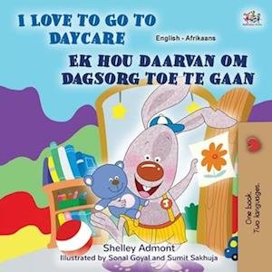 I Love to Go to Daycare (English Afrikaans Bilingual Book for Kids) - Shelley Admont - Bøger - Kidkiddos Books Ltd - 9781525963780 - 3. maj 2022