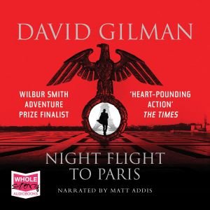 Cover for David Gilman · Night Flight to Paris (Audiobook (CD)) [Unabridged edition] (2018)