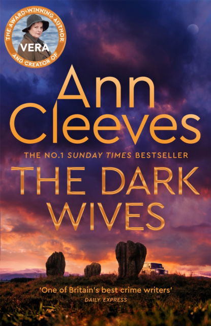 The Dark Wives - Vera Stanhope - Ann Cleeves - Kirjat - Pan Macmillan - 9781529077780 - torstai 13. maaliskuuta 2025