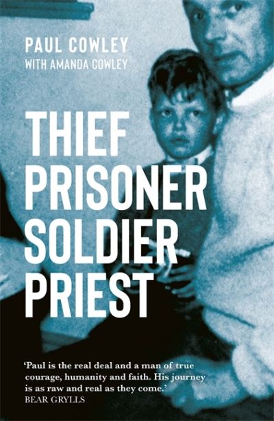 Cover for Paul Cowley · Thief Prisoner Soldier Priest (Paperback Book) (2021)