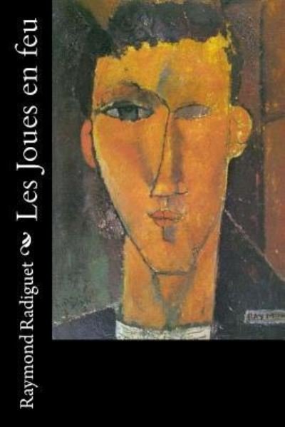Cover for Raymond Radiguet · Les Joues en feu (Paperback Book) (2016)