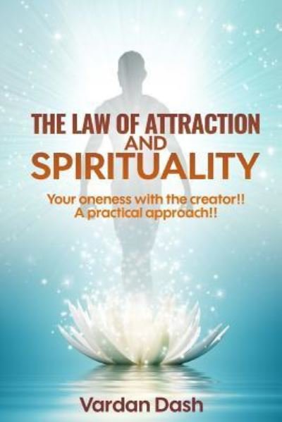 Cover for Vardan Dash · The Law of Attraction : Spirituality (Pocketbok) (2016)