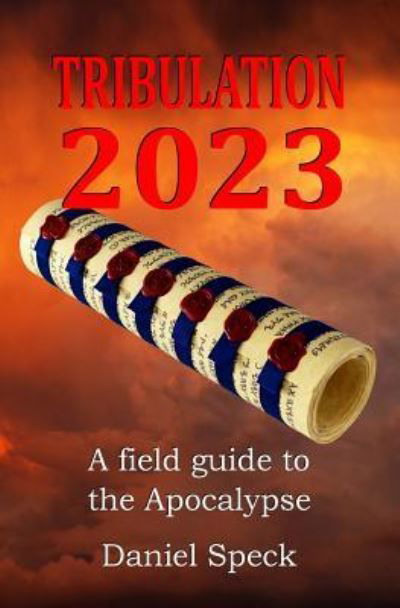 Cover for Daniel Speck · Tribulation 2023 (Paperback Book) (2016)