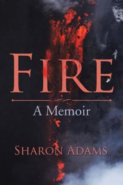 Cover for Sharon Adams · Fire (Paperback Book) (2017)