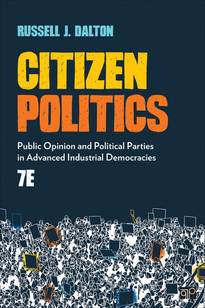 Cover for Russell J. Dalton · Citizen Politics: Public Opinion and Political Parties in Advanced Industrial Democracies (Paperback Book) [7 Revised edition] (2019)