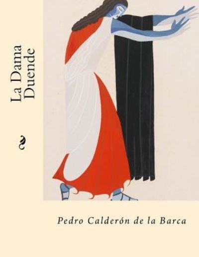 Cover for Pedro Calderon de la Barca · La Dama Duende (Paperback Book) [Spanish edition] (2017)