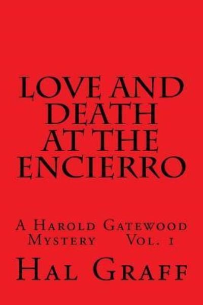 Cover for Hal Graff · Love and Death at the Encierro (Paperback Book) (2017)