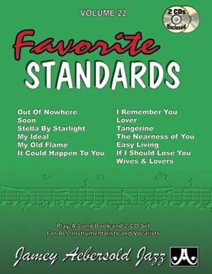 Cover for Jamey Aebersold · Volume 22: 13 Favorite Standards (with 2 Free Audio CDs): 22 (Partituren) (2015)